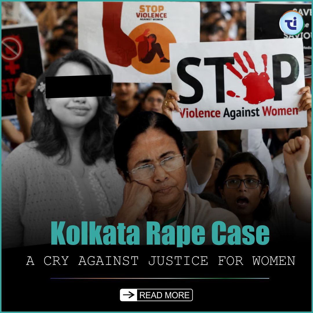 Kolkata Rape Case : A Cry Against Justice For Women